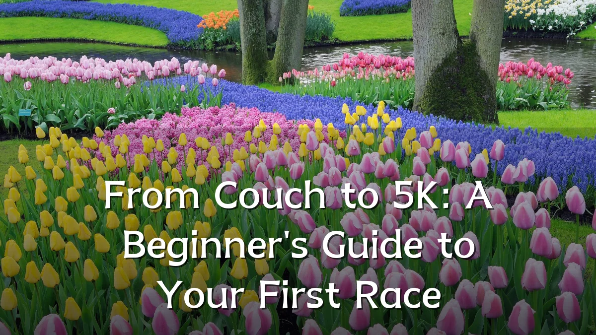 From Couch to 5K: A Beginner's Guide to Your First Race