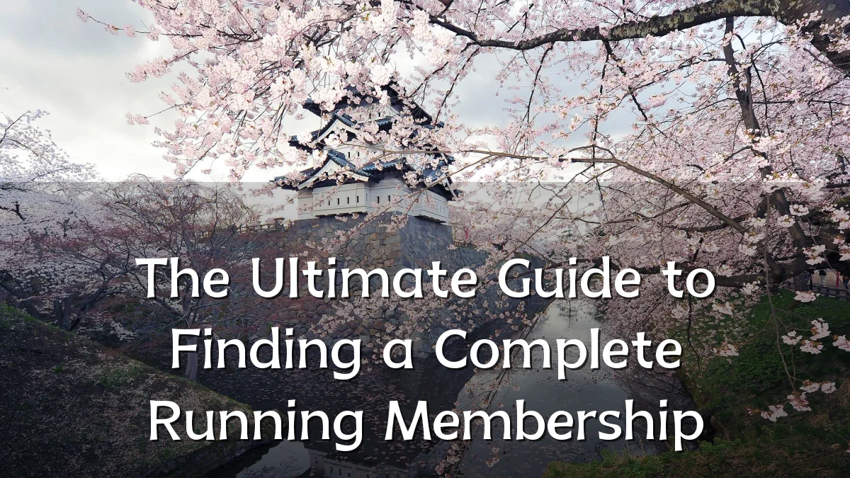 The Ultimate Guide to Finding a Complete Running Membership