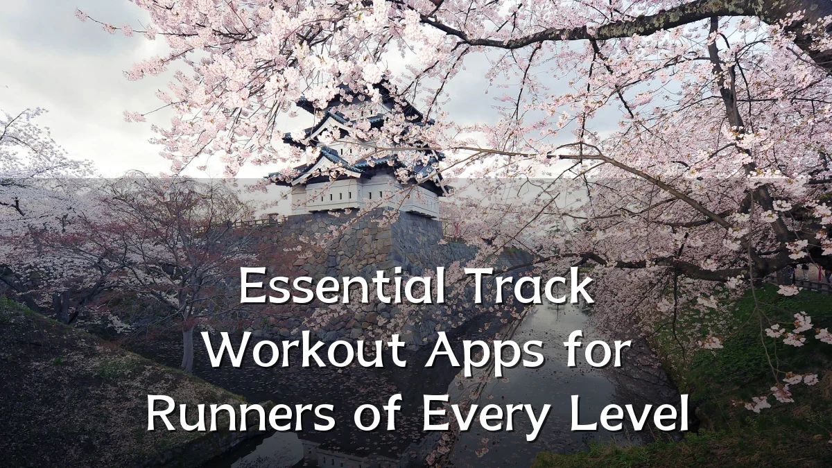 Essential Track Workout Apps for Runners of Every Level