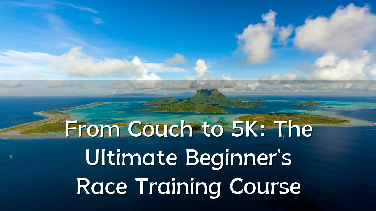From Couch to 5K: The Ultimate Beginner's Race Training Course