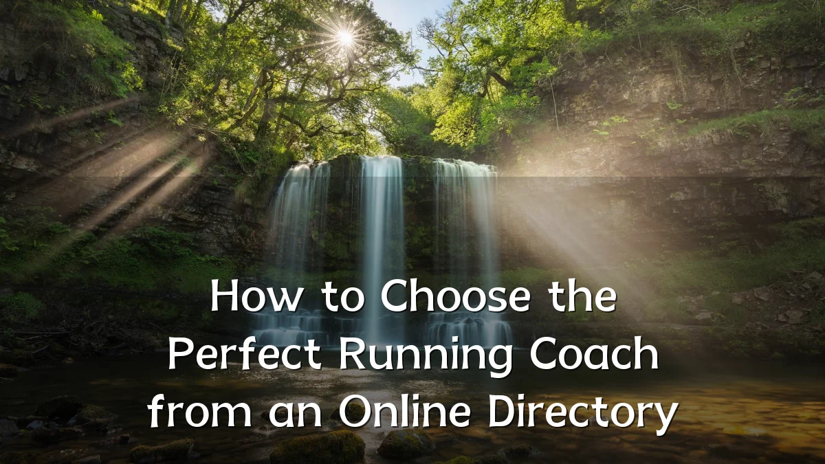 How to Choose the Perfect Running Coach from an Online Directory